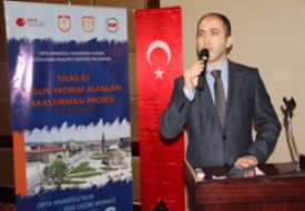 Sivas a Uygun Yatırım Alanları Araştırması Çalıştayı <br >