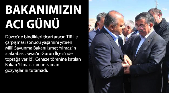 Bakanımızın Acı Günü