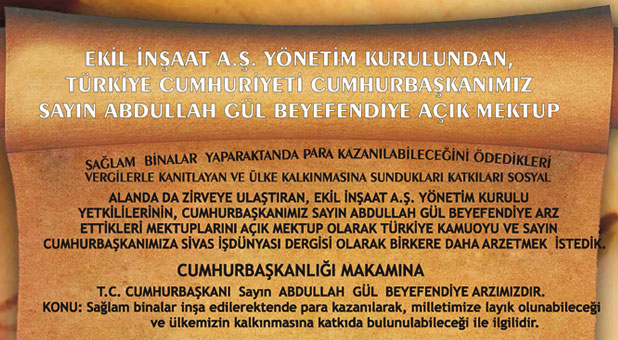 EKİL İNŞAAT A.Ş. YÖNETİM KURULUNDAN  ABDULLAH GÜL'E AÇIK MEKTUP